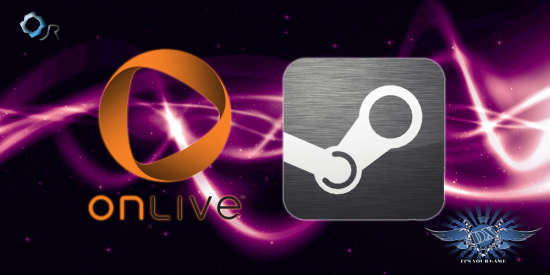 Сервис OnLive CloudLift позволит запускать игры из библиотеки Steam без предварительной загрузки!